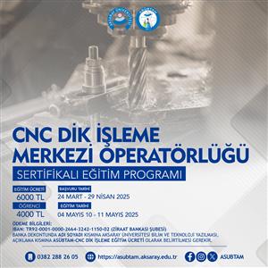 CNC Dik İşleme Merkezi Operatörlüğü Sertifikalı Eğitim Programı
